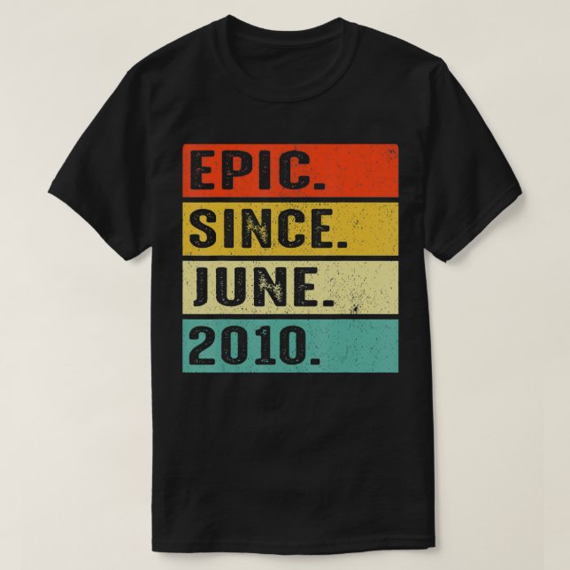 12 Years Old Epic Since June 2010 12th Birthday Gi T-Shirt (Design Front)
