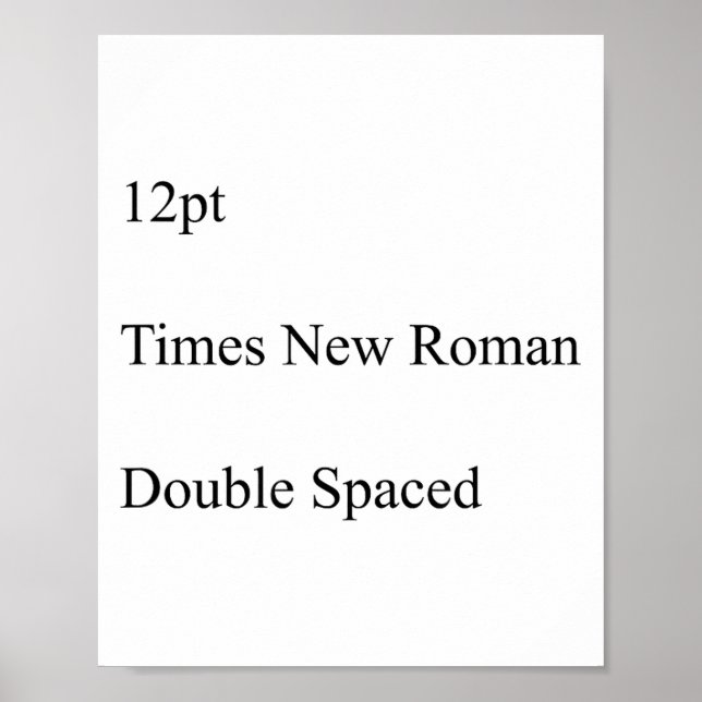 12pt Times New Roman Double Spaced  Poster (Front)