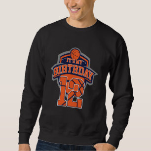 12th Basketball Birthday Party Boys Sport Fan 12 Y Sweatshirt
