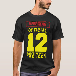 12Th Birthday 12Yrs Warning-Official Pre-Teen T-Shirt