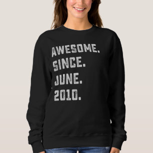 12th Birthday Awesome Since June 2010 12 Years Ol Sweatshirt