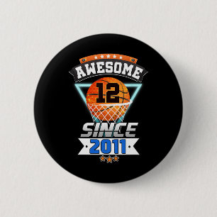 12th Birthday  Basketball Player Awesome Since 201 6 Cm Round Badge