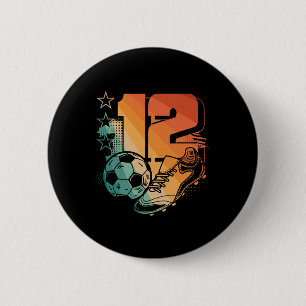 12th Birthday Boy Soccer Player Football 12 Years  6 Cm Round Badge