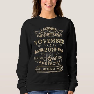 12th Birthday  For Legends Born November 2010 12 Y Sweatshirt