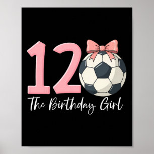 12th Birthday Girl Soccer Byll Coquette Pink 12  Poster