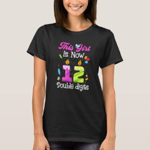 12th Birthday This Girl Is Now 12 Years Old Double T-Shirt