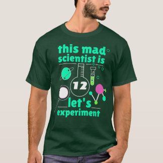 12th Birthday Twelve Science Mad Scientist Chemist T-Shirt