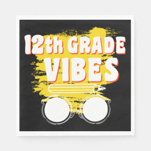 12th Grade Vibes Shirt Back To School First Day Napkin