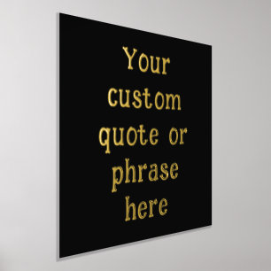 12x12 Black GOLD FOIL Custom Quote Phrase Verse Foil Prints
