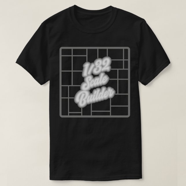 132 scale model builder T-Shirt (Design Front)