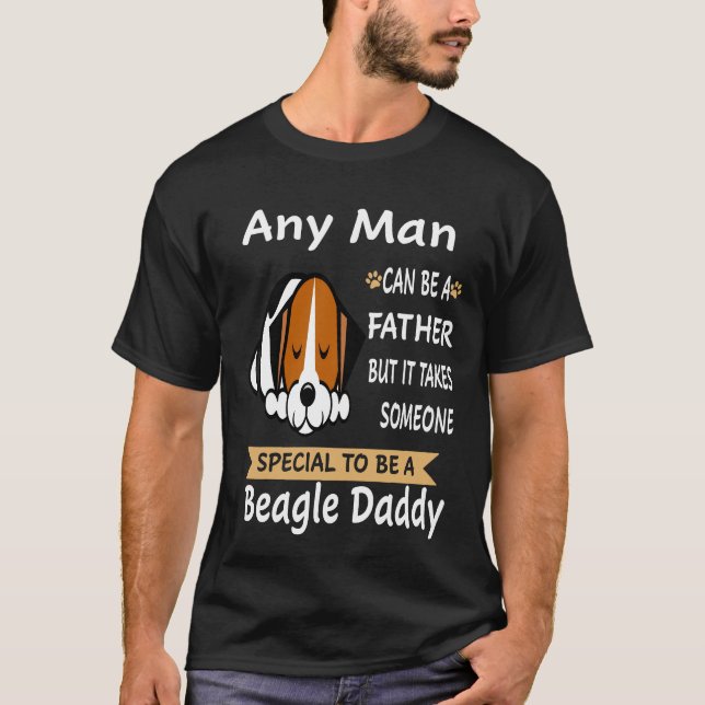 138 Any Man Beagle Daddy T-Shirt (Front)