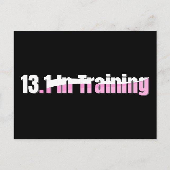 13.1 Half Marathon Training - Pink Running Postcard (Front)