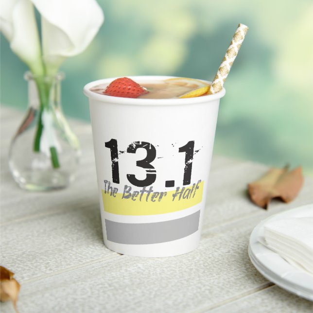 13.1 The Better Half - Half Marathon Runner Paper Cups (Insitu)