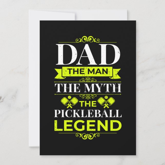 13.Dad The Man The Myth The Pickleball Legend Save The Date (Front)