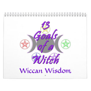 13 Goals & Wiccan Wisdom Calendar