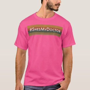 13 Shes My Doctor 13Th Cosplay T-Shirt