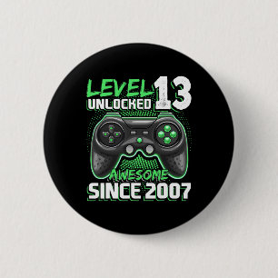13 Unlocked Awesome 2007 Video Game 13th Birthday  6 Cm Round Badge