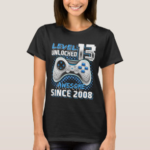 13 Unlocked Awesome 2008 Video Game 13th Birthday  T-Shirt