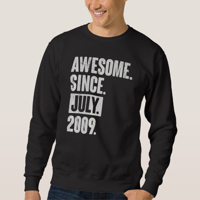 13 Year Old 13th Birthday   Awesome Since July 200 Sweatshirt (Front)