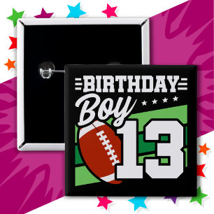13 Year Old Football Party Theme 13th Birthday Boy 15 Cm Square Badge