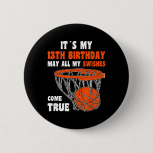 13 Year Old Happy 13th Birthday Basketball 13th Bi 6 Cm Round Badge