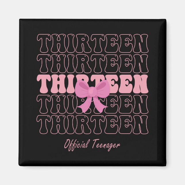 13 Year Old Pink Coquette Bow Official Teenager 13 Magnet (Front)