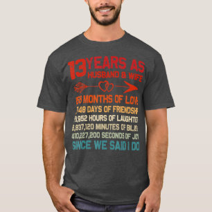 13 Years as Husband  Wife 13th Anniversary Gift fo T-Shirt