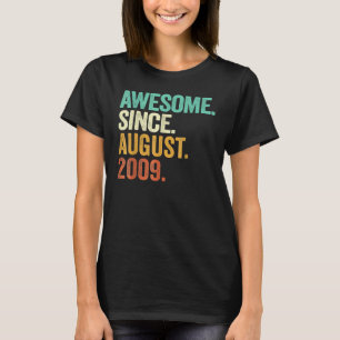 13 Years Old Awesome Since August 2009 13th Birth T-Shirt