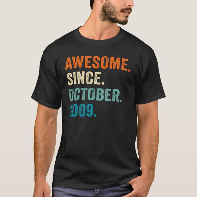 13 Years Old  Awesome Since October 2009 13th Bday T-Shirt (Front)