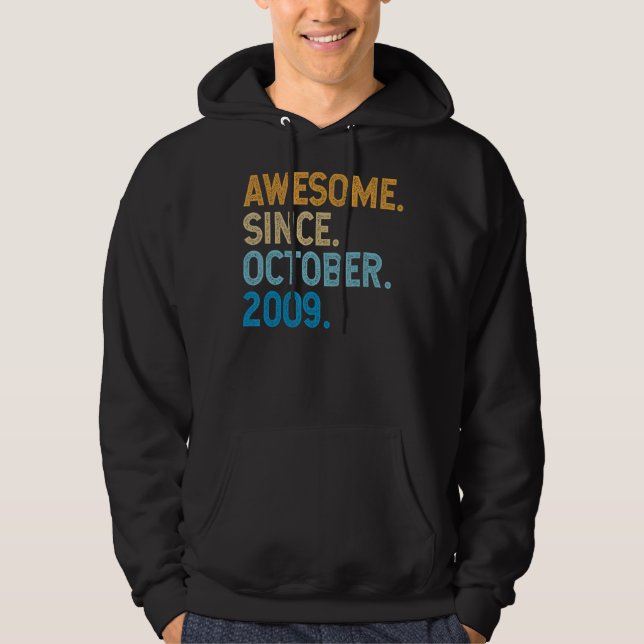 13 Years Old Funny Awesome Since October 2009 13th Hoodie (Front)