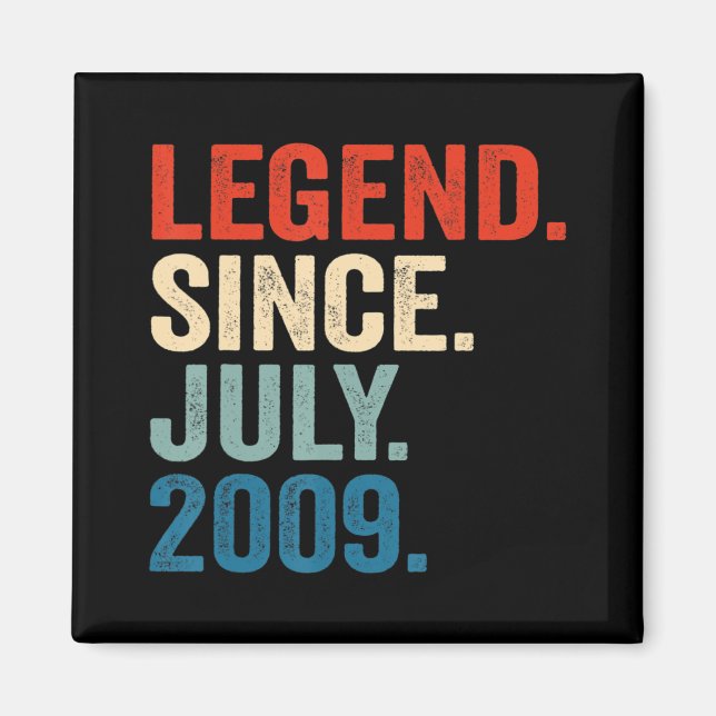 13 Years Old Gifts Legend Since July 2009 13th Bir Magnet (Front)