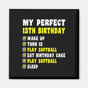13 Years Old My Perfect 13th Birthday Softll 13th  Magnet
