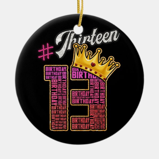 13 Years Old Official Teenager 13th Birthday Ceramic Ornament (Front)