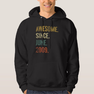 13th Birthday 13 Year Old  Awesome Since June 2009 Hoodie