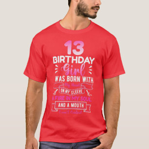 13th Birthday 13 Years Girls Funny nager Birthday  T-Shirt
