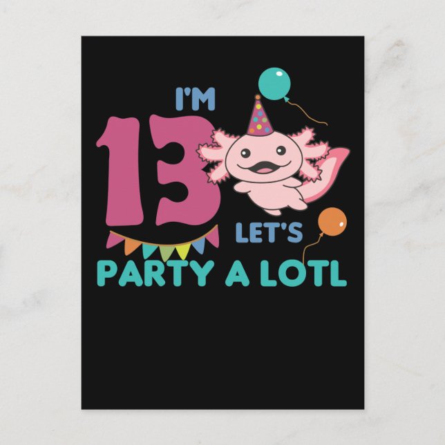 13th Birthday Axolotl Thirteen Years Old Axolotls Postcard (Front)