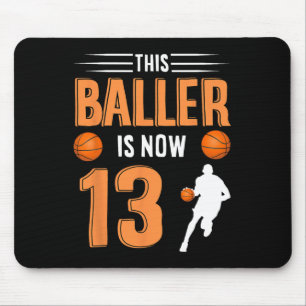 13th Birthday Basketball - This Baller Is Now 13 Mouse Pad