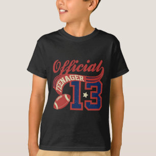 13th Birthday Boy Official Teenager 13 Yrs Old Foo T-Shirt