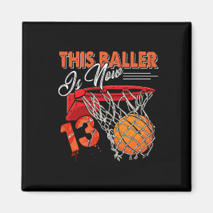 13th Birthday Bysketbyll Fun 13 Years Old Kids Gif Magnet