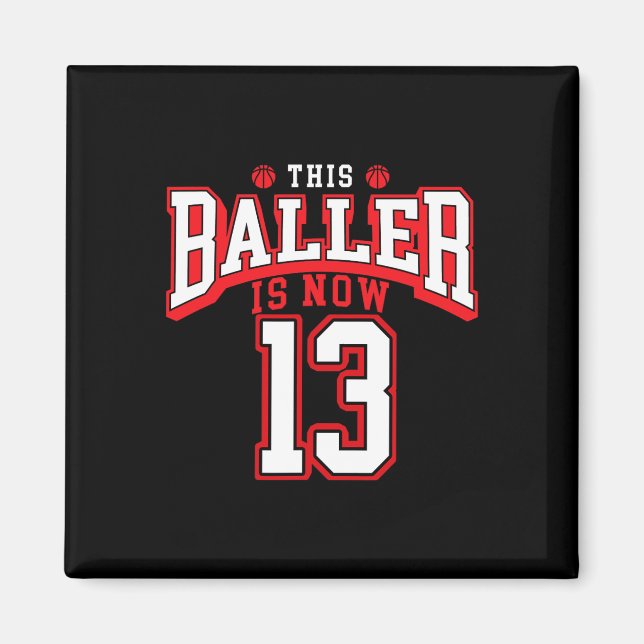 13th Birthday Bysketbyll Lover 13 Years Old Bday  Magnet (Front)