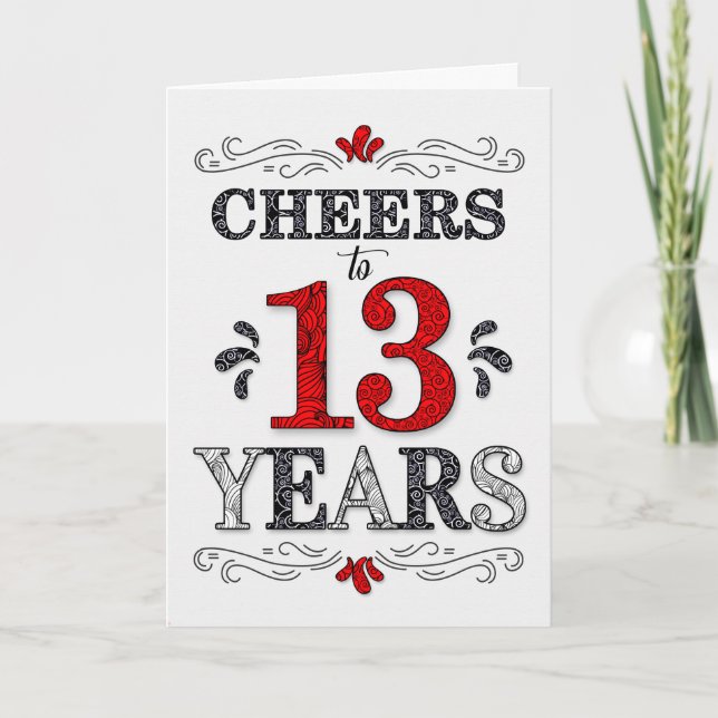 13th Birthday Cheers in Red White Black Pattern Card (Front)