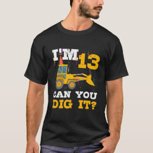 13th Birthday Construction Truck 13 Years Old Bda T-Shirt