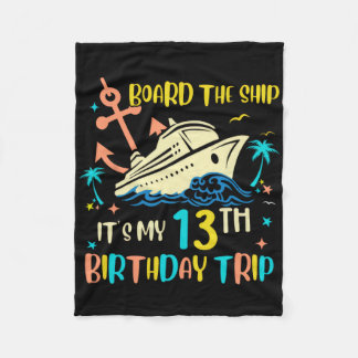 13th Birthday Cruise Trip Funny Nautical Vacation  Fleece Blanket