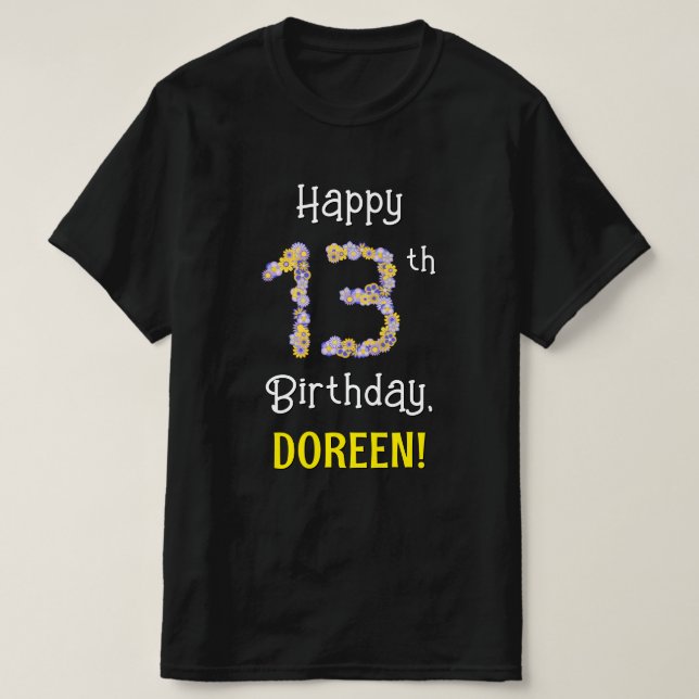 13th Birthday: Floral Flowers Number “13” + Name T-Shirt (Design Front)