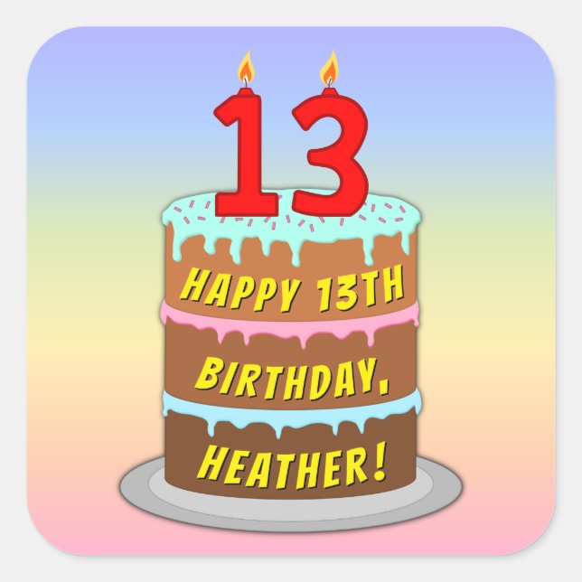 13th Birthday: Fun Cake and Candles + Custom Name Square Sticker (Front)