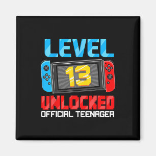 13th Birthday Game Level 13 Unlocked Official Teen Magnet