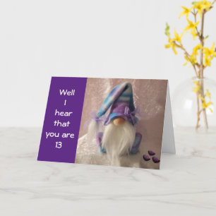 **13th BIRTHDAY HUMOR** FROM COOL GNOME Card