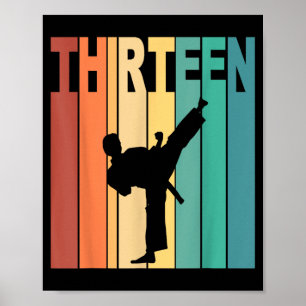13th Birthday Karate Taekwondo Theme 13 Year Old Poster