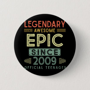 13th Birthday Legendary 2009 Official Teenager 6 Cm Round Badge