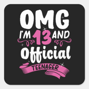 13th Birthday Official Teenager Girl Square Sticker